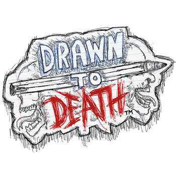 Drawn to Death