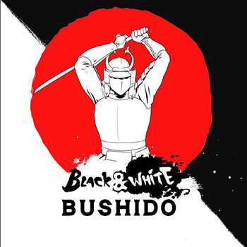 Black & White Bushido