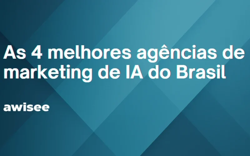 As 4 Agências de Marketing com IA que Transformarão o Cenário Brasileiro em 2025