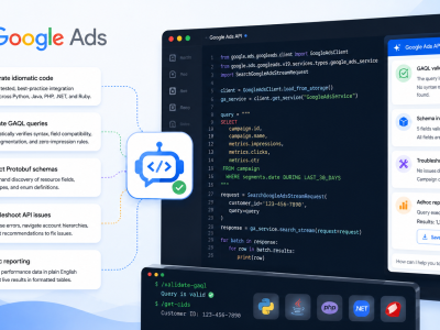 Google Ads API Developer Assistant 4.0.0 traz melhorias com IA e validação de queries