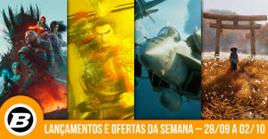 Lançamentos e ofertas imperdíveis de games entre 28/9 e 2/10
